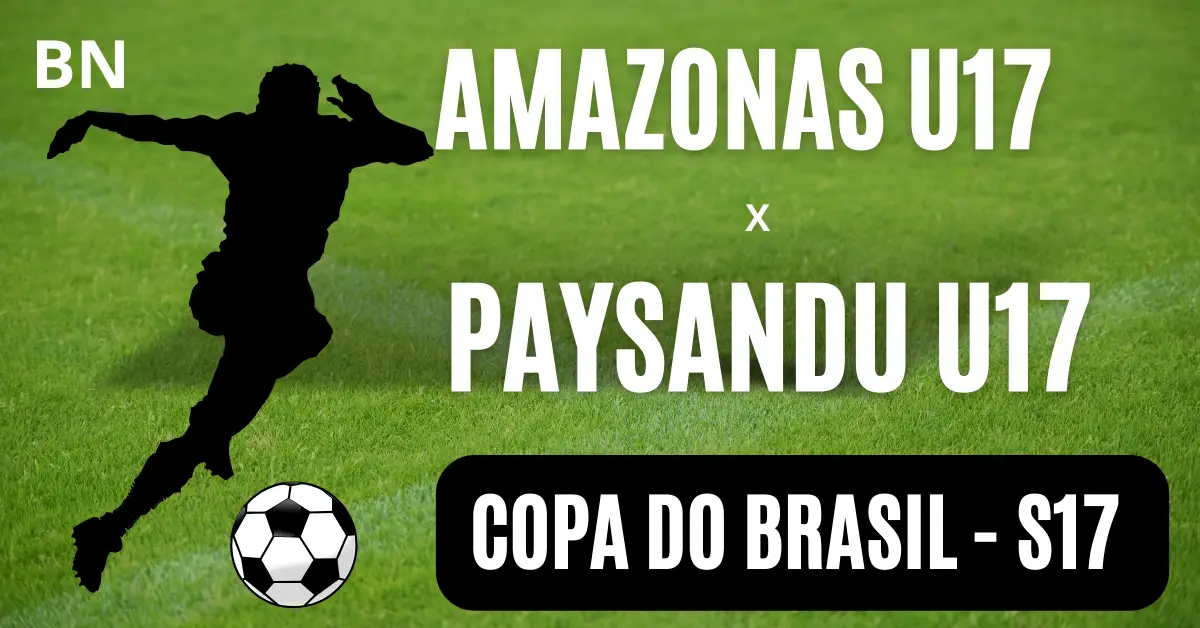 Copa do Brasil - S17- Amazonas U17 x Paysandu U17, jogam dia 13/03 às 16h em Manaus. Saiba mais o que está acontecendo, o Corinthians en