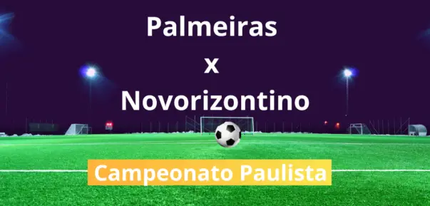 Campeonato Paulista – Palmeiras x Novorizontino, jogam dia 28/03 às 21:35 em São Paulo. Saiba mais sobre o caso de suspensão de Gabriel Ba